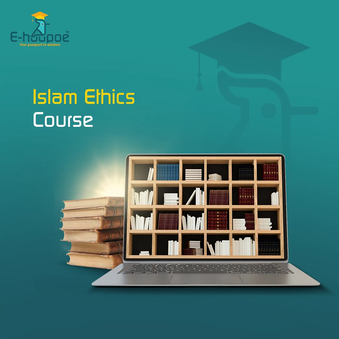 Islamic Ethics Course